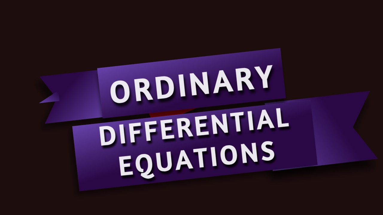 Ordinary Differential Equations*