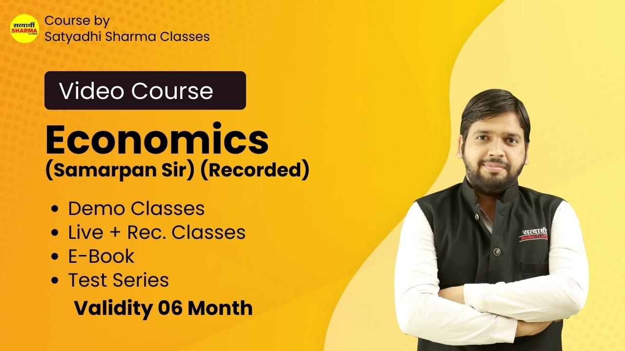 Economics (Samarpan Sir) (Recorded)