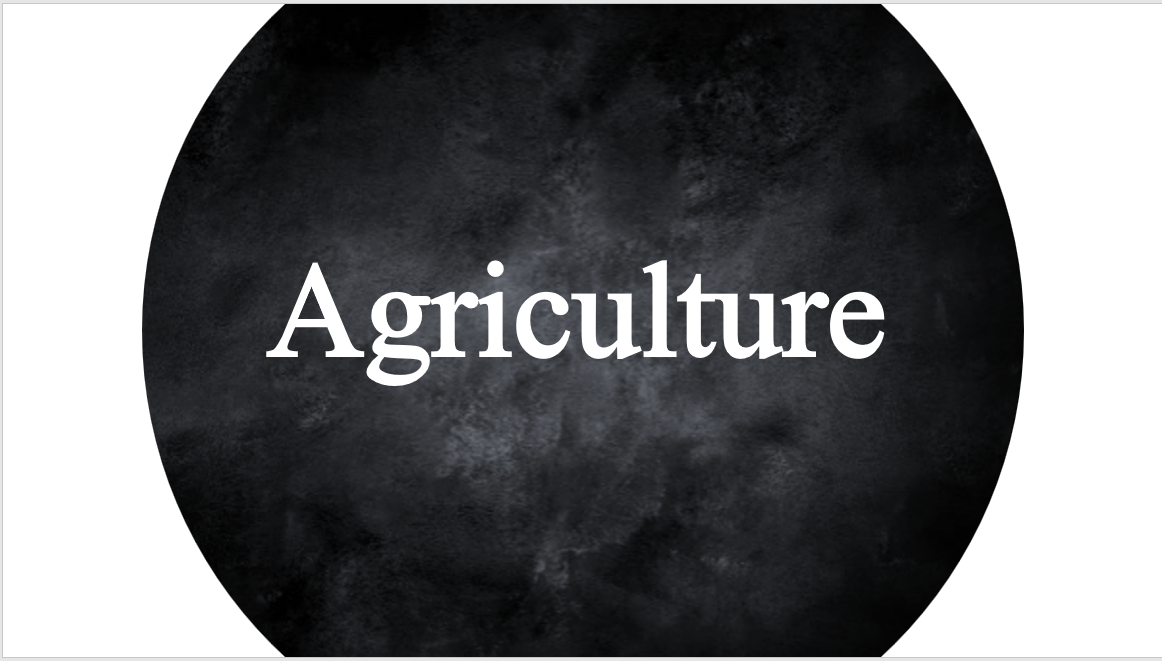 Agriculture